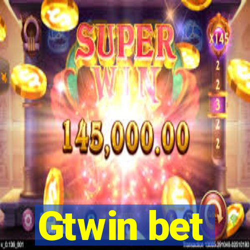Gtwin bet